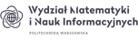 Wydział Matematyki i Nauk Informacyjnych Politechniki Warszawskiej